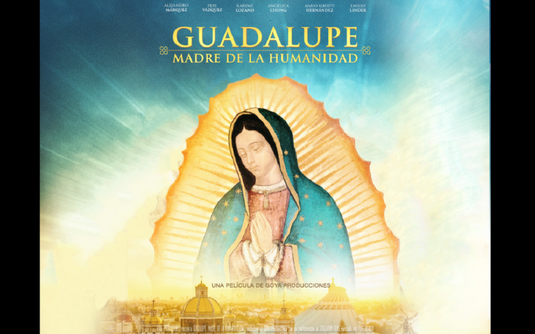 «Guadalupe. Madre de la humanidad»: testimonios de la película.